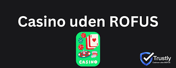 Oplev Spilglæde Uden Forhindringer på Casino Uden Om Rufus Oplev Spilglæde Uden Forhindringer på Casino Uden Om Rufus